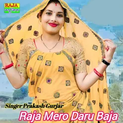 Raja Mero Daru Baja